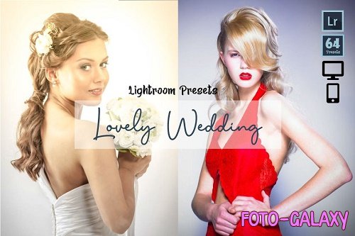 CreativeMarket - 64 Lovely Wedding Lightroom Preset 5758108