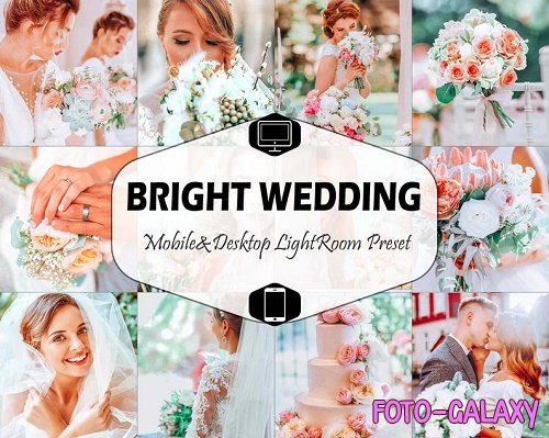 10 Bright Wedding Mobile & Desktop Lightroom Presets