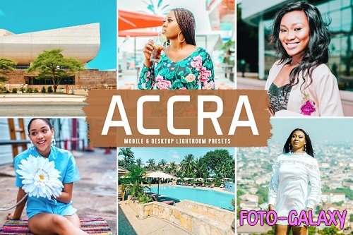 Accra Mobile & Desktop Lightroom Presets
