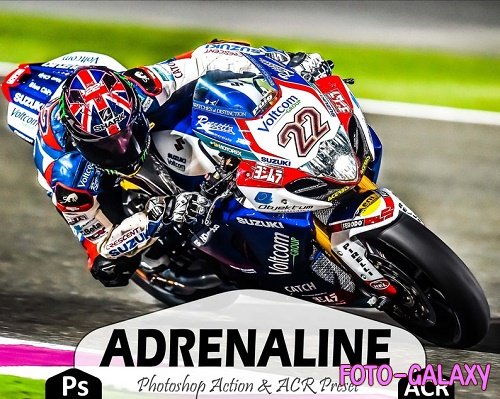 12 Adrenaline Photoshop Actions And ACR Presets