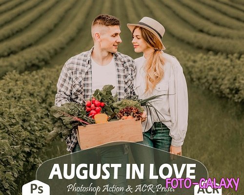 10 August In Love Photoshop Actions And ACR Presets