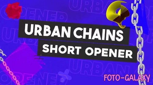 Urban Chains Opener 978375 - Project for After Effects