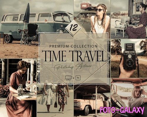 12 Time Travel Photoshop Actions, Vintage ACR Preset, Retro Ps Filte