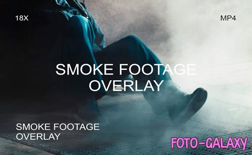 18 Footage Overlays of Smoke Effects