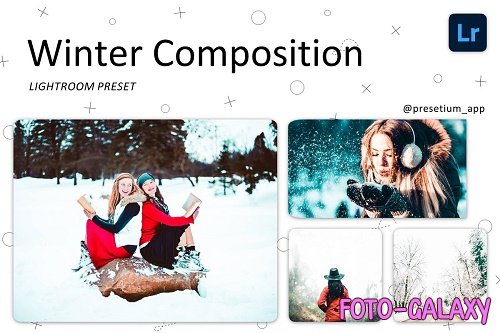 CreativeMarket - Winter Composition - Lightroom Presets 5223587