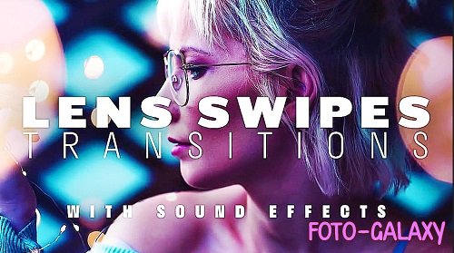 Lens Swipes Transitions 854727 - Project for After Effects