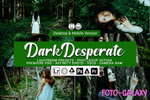 Dark Desperate Presets
