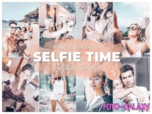 Selfie Time Mobile Desktop Lightroom Presets Lifestyle Instagram