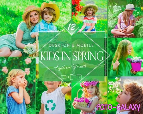 12 Kids In Spring Lightroom Presets, Childern Mobile Preset, Green Baby Desktop Filter