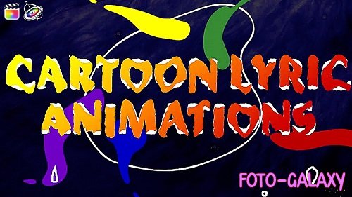 Videohive - Cartoon Lyric Animations 37443418 - Project For Final Cut & Apple Motion
