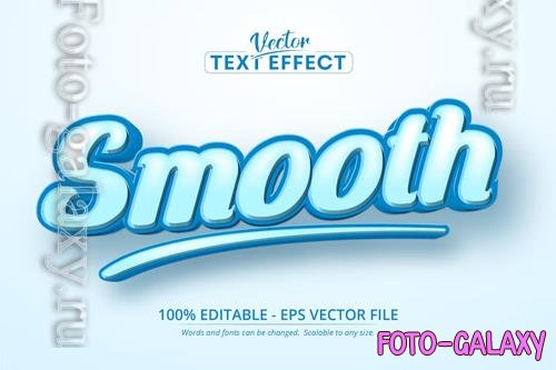 Smooth - Editable Text Effect, Cartoon Font Style