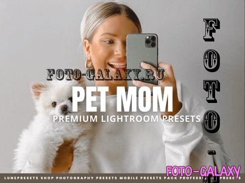 Pet Mom Lightroom Presets