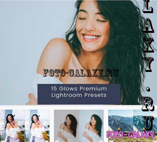 15 Glows Premium Lightroom Presets - 45FGLMY