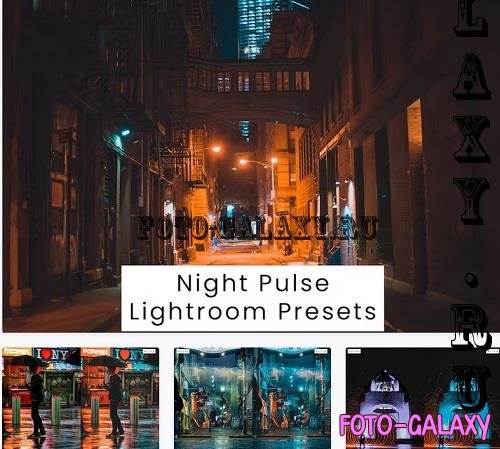 Night Pulse Lightroom Presets - DXMZP8X