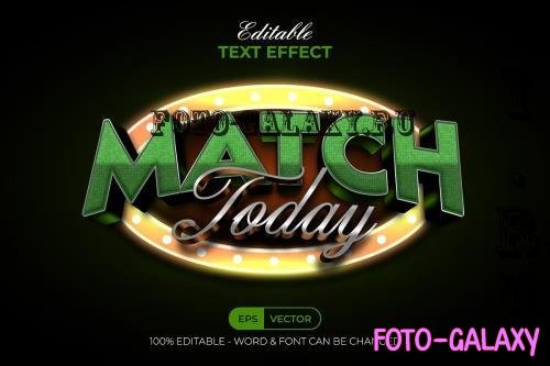 Match Today Text Effect 3D Style - 281853619