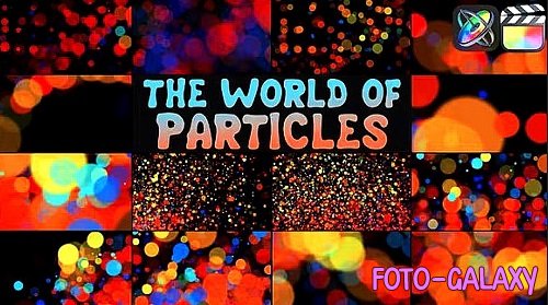 Videohive - The World of Particles 53533677 - Project For Final Cut & Apple Motion