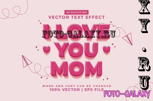 I Love You Mom Editable Vector Text Effect - JRKPCNF