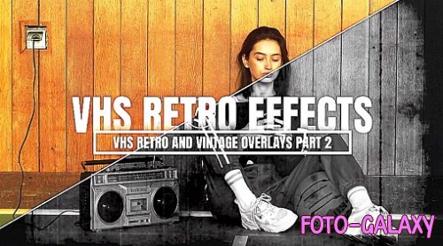 Videohive - VHS Retro And Vintage Overlays Part 2 54577823 - Project For Final Cut & Apple Motion