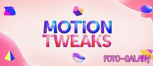 Aescripts - Motion Tweaks 1.0.0 (for After Effects)